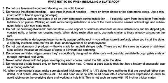 What not to do when installing a slate roof.